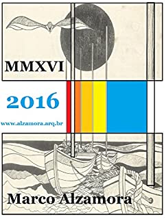 Livro MMXVI 2016: O algarismo romano MMXVI corresponde ao número arábico 2016.