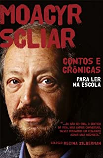 Livro Moacyr Scliar: Contos e  Crônicas para ler na escola