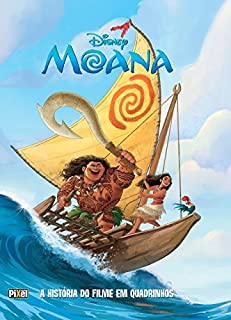 Livro Moana: A História do Filme Em Quadrinhos (HQs Disney Livro 8)