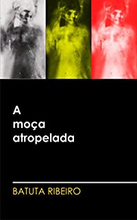 Livro A moça atropelada