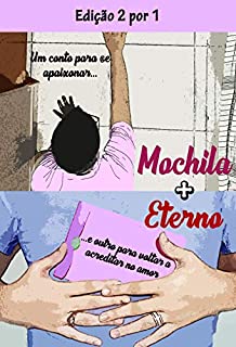 Livro Mochila + Eterno: 2 em 1