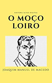 Livro O Moço Loiro: (Série Bons Livros) (6)