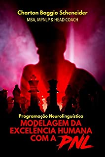 Modelagem da Excelência Humana com a PNL