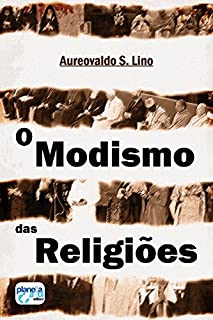 Livro O Modismo das Religiões