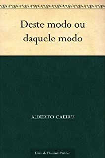 Livro Deste modo ou daquele modo