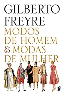 Livro Modos de homem e modas de mulher