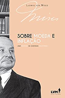 Livro Sobre moeda e inflação: Uma síntese de diversas palestras
