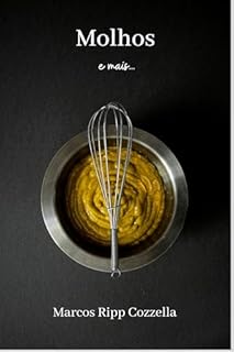 Livro Molhos - Clássicos, Modernos, Supreendentes