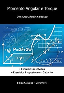 Livro Momento Angular e Torque: Um curso rápido e didático (Física Clássica)