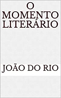 Livro O Momento Literário
