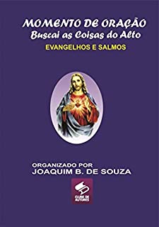 Livro Momento De Oração Buscai As Coisas Do Alto