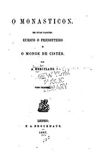 Livro O monasticon, em duas partes, Eurico, o presbytero e O monge de Cistér