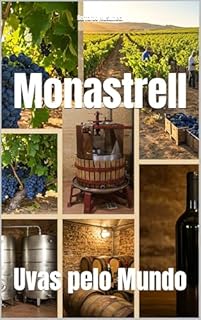 Livro Monastrell: Uvas pelo Mundo (Wines of the World: Spain)
