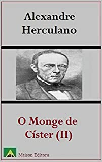 Livro O Monge de Cister (Tomo II) (Ilustrado) (Literatura Língua Portuguesa)