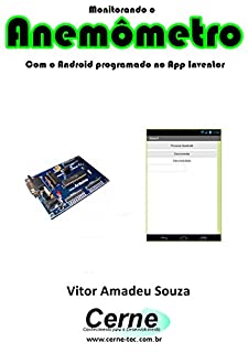Livro Monitorando um Anemômetro Com o Android programado no App Inventor