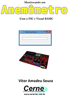 Livro Monitorando um Anemômetro Com o PIC e Visual Basic