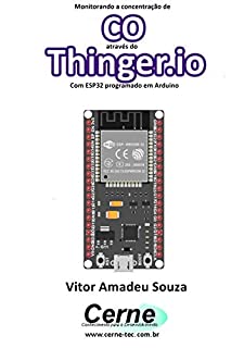 Livro Monitorando a concentração de CO através do Thinger.io Com ESP32 programado em Arduino