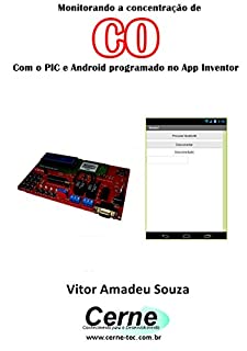 Livro Monitorando a concentração de CO Com o PIC e Android programado no App Inventor