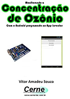 Livro Monitorando a Concentração de Ozônio Com o Android programado no App Inventor