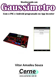 Monitorando um Gaussímetro Com o PIC e Android programado no App Inventor