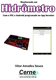 Livro Monitorando um Hidrômetro Com o PIC e Android programado no App Inventor