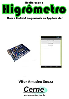 Livro Monitorando um Higrômetro Com o Android programado no App Inventor