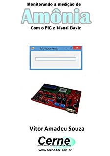 Livro Monitorando a medição de Amônia Com o PIC e Visual Basic