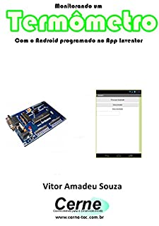 Livro Monitorando um Termômetro Com o Android programado no App Inventor