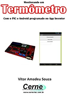 Livro Monitorando um Termômetro Com o PIC e Android programado no App Inventor