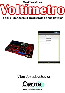 Livro Monitorando um Voltímetro Com o PIC e Android programado no App Inventor