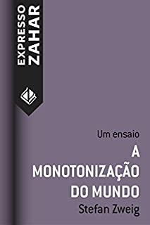 Livro A monotonização do mundo: Um ensaio