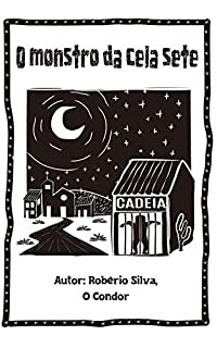 Livro O monstro da cela sete (Literatura de Cordel)