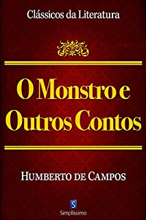 Livro O Monstro E Outros Contos (Clássicos da Literatura)