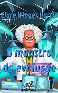 Livro O monstro da evolução