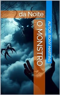 Livro O Monstro : da Noite
