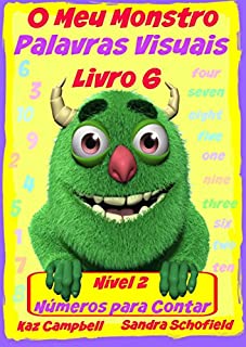 Livro O Meu Monstro Palavras Visuais - Nível 2 Livro 6: Contar os Números