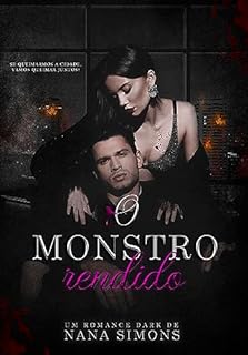 Livro O monstro rendido (Cosa Nostra: legados de sangue Livro 3)