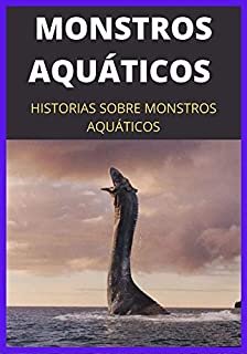 Livro Monstros Aquáticos ao Sul da Fronteira