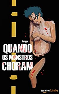 Livro Quando os Monstros Choram