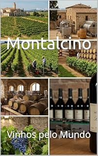 Livro Montalcino: Vinhos pelo Mundo (Wines of the World: Italy)