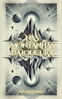 Livro Nas Montanhas da Loucura