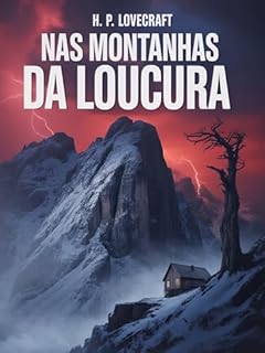 Livro Nas montanhas da loucura (traduzido)