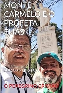 Livro Monte Carmelo E O Profeta Elias