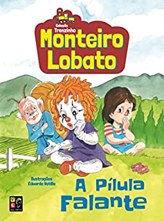 Livro Monteiro Lobato a pírula falante