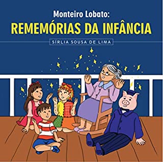 Livro MONTEIRO LOBATO: REMEMÓRIAS DA INFÂNCIA