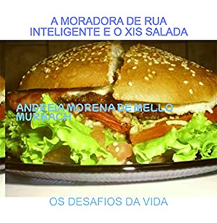 Livro A Moradora De Rua Inteligente E O Xis Salada