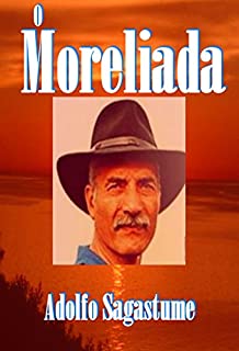 Livro O Moreliada - Experiência de Guerra em Michoacán