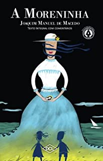 Livro A Moreninha: 1 (Grandes nomes da literatura)
