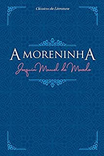 Livro A MORENINHA