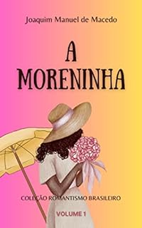 Livro A Moreninha: Coleção Romantismo Brasileiro